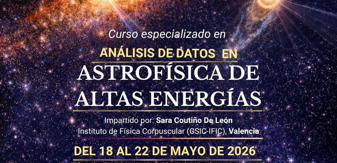 Curso especializado:  “Análisis de Datos en Astrofísica de Altas Energías