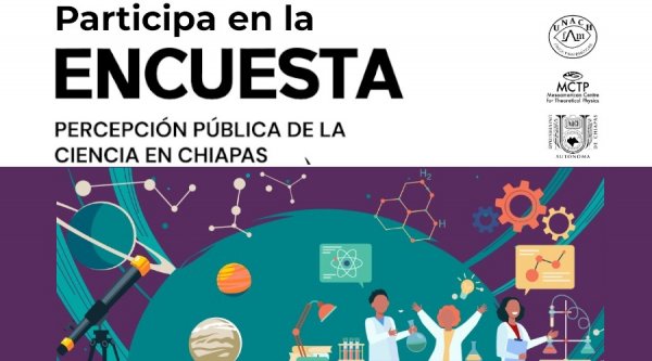 Encuesta percepción pública de la ciencia en Chiapas