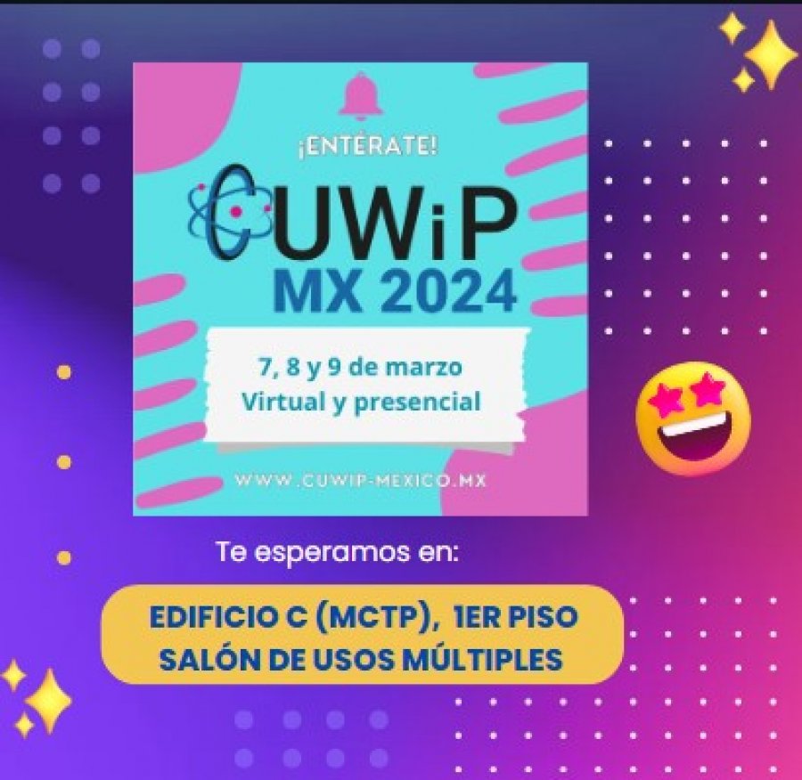 CUWiP Mx 2024 | Conferencia para mujeres estudiantes de Física-2024