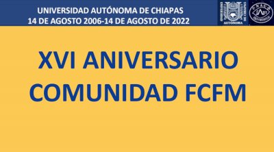 16 Aniversario FCFM